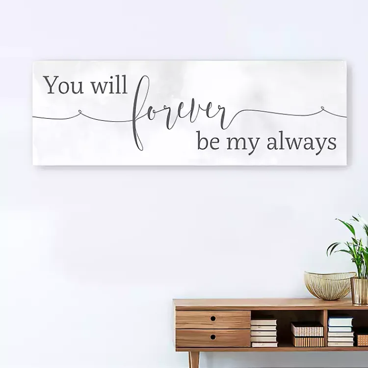 Wall Quotes & Signs-Kirklands Home Forever Be My Always Canvas Art Print