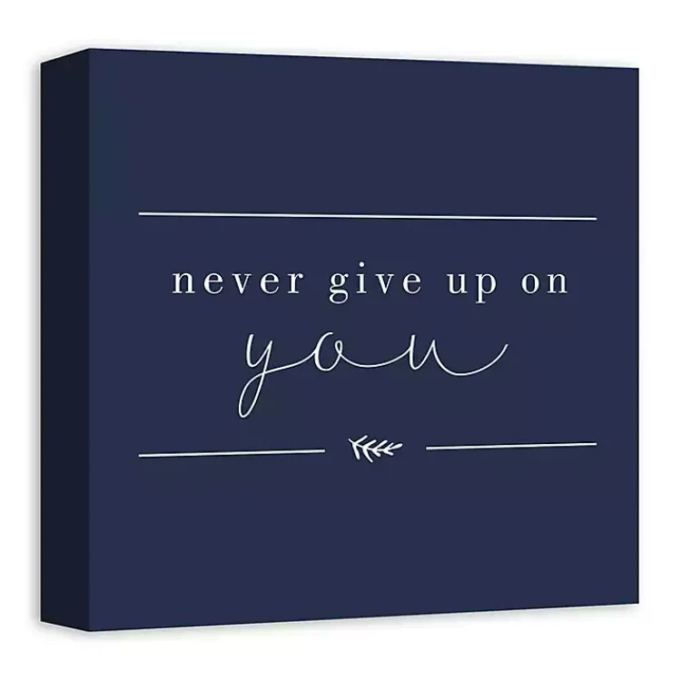 Canvas Art-Kirklands Home Never Give Up on You Canvas Art Print Blue