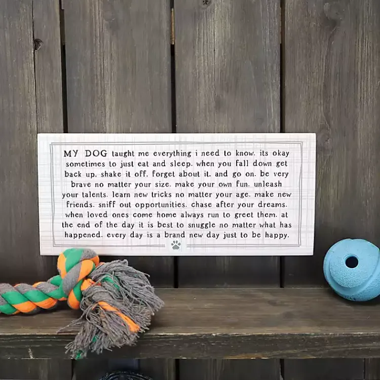 Wall Quotes & Signs-Kirklands Home My Dog Taught Me Everything Wall Plaque